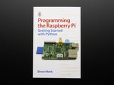 Programming the Raspberry Pi: Getting Started with Python