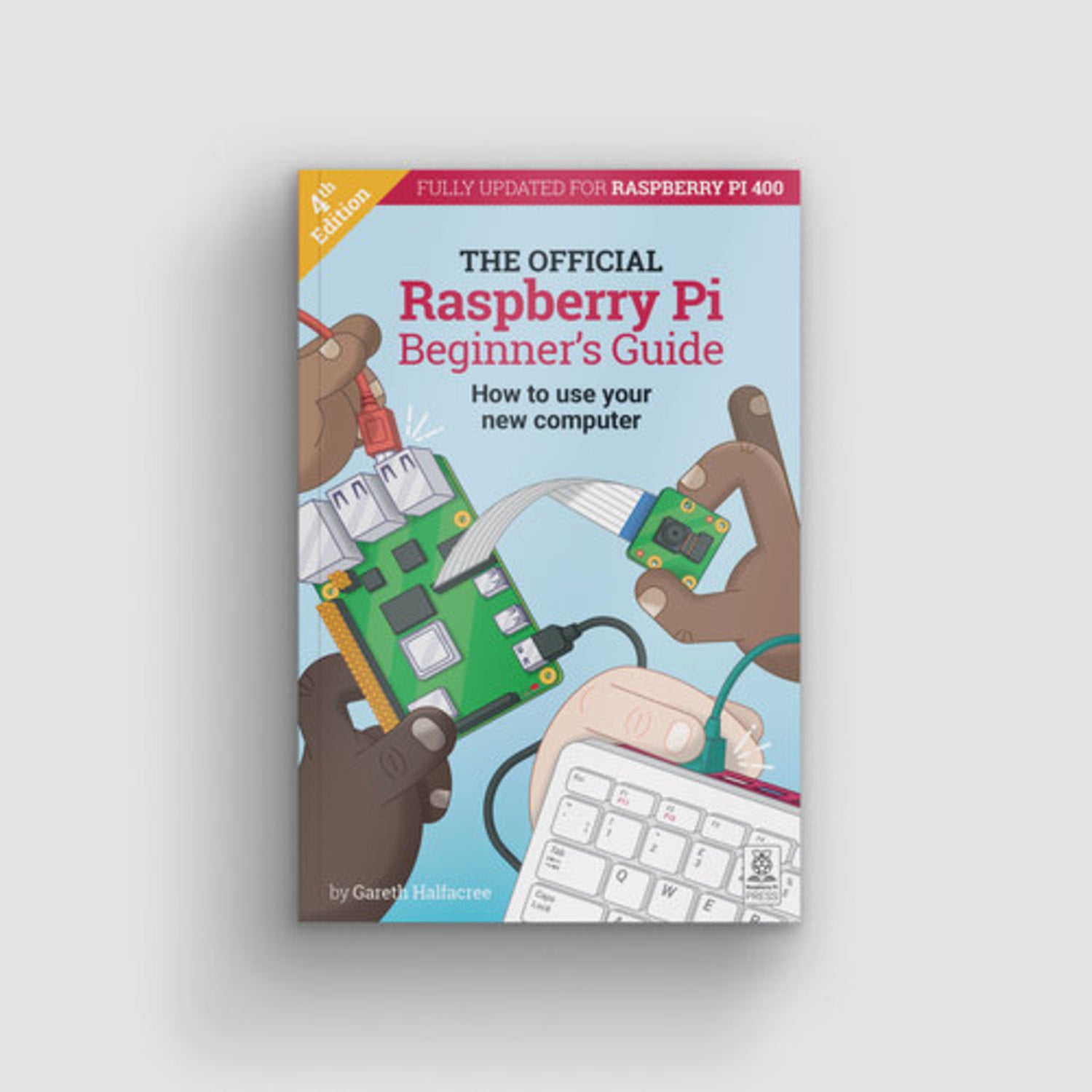 The Official Raspberry Pi Beginner's Guide 4th Ed – Pi Australia